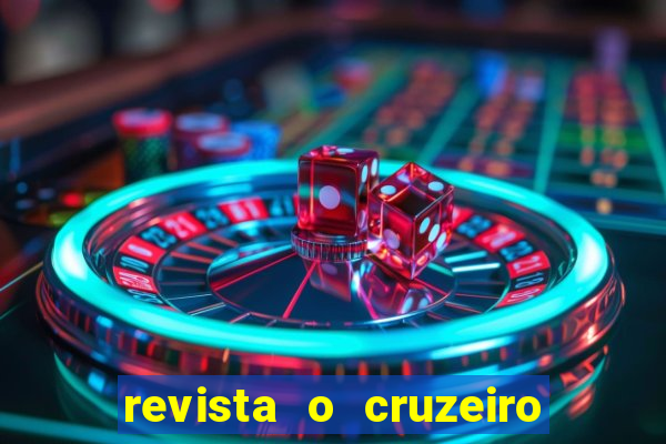 revista o cruzeiro acervo digital